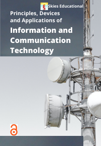 Principles, Devices and Applications of Information and Communication Technology (ICT)